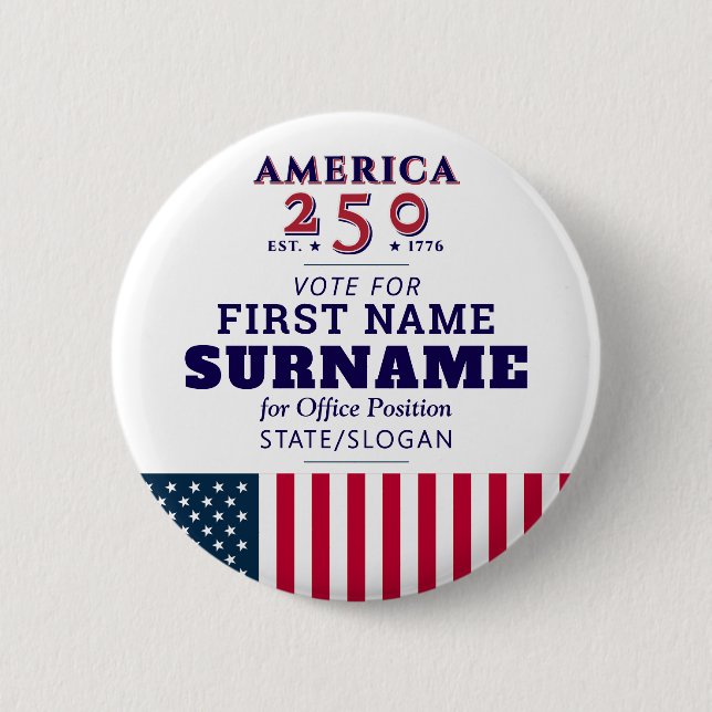 America 250 Political Election Campaign Candidate 6 Cm Round Badge (Front)