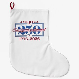 America 250 Semiquincentennial Graphic – 1776-2026 Large Christmas Stocking