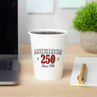 America 250 Since 1776 Patriotic Fourth of July Paper Cups