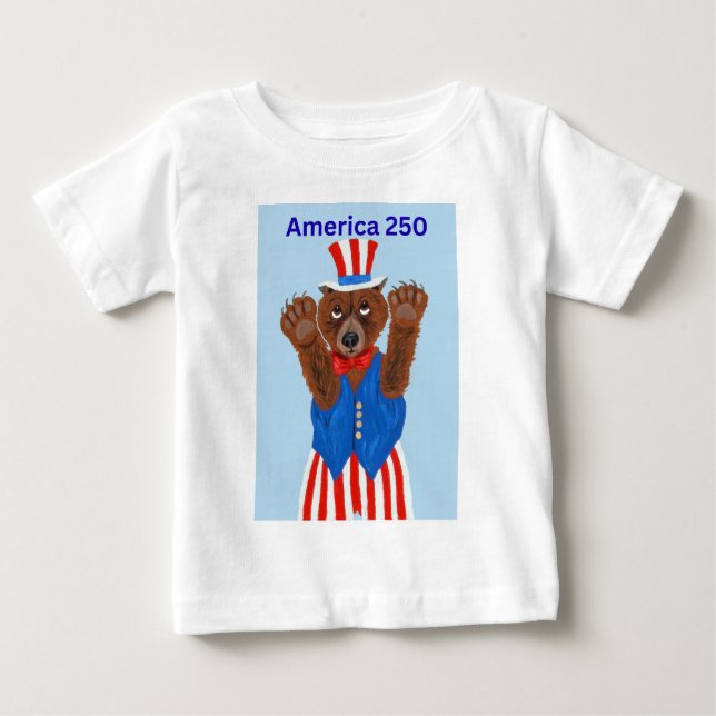  America 250 Uncle Sam Bear  Baby T-Shirt (Front)