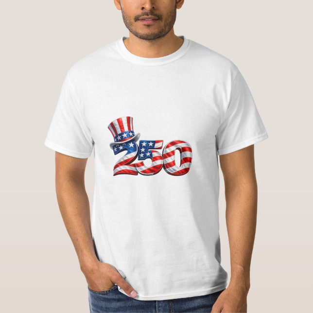 America 250 Uncle Sam Hat Patriotic T-Shirt (Front)