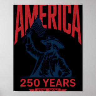 America 250 Years 1776 2026 Patriotic Celebration  Poster