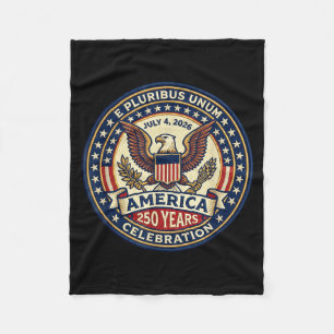 America 250 Years Celebration July 4 2026 E Fleece Blanket