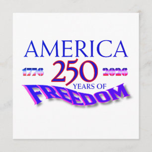 America 250 Years of Freedom Invitation