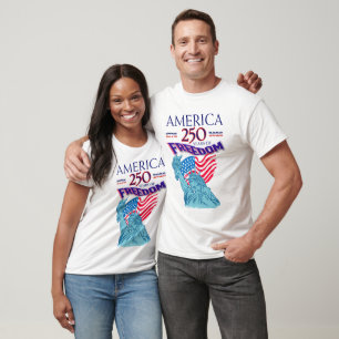AMERICA 250 YEARS OF FREEDOM T-Shirt