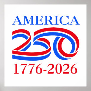 America 250th Anniversary 1776-2026 Patriotic Poster