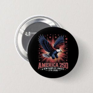 America 250th Anniversary  6 Cm Round Badge