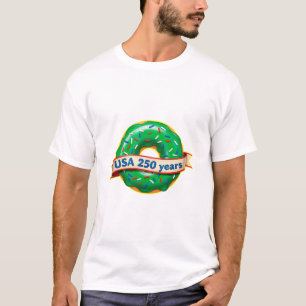 America 250th anniversary USA with sweet doughnut T-Shirt