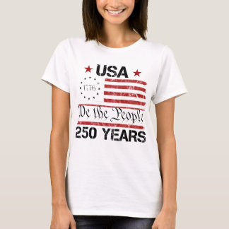 America 250th Anniversary We The People T-Shirt