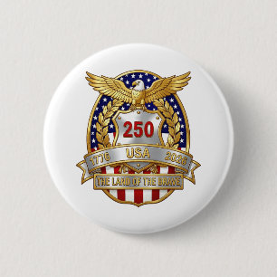 America 250th Birthday 6 Cm Round Badge
