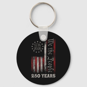 America 250th Birthday Us Flag 250 Years We The Pe Key Ring