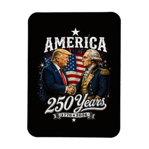 America Anniversary 250th Trump Washington Magnet