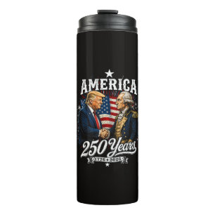 America Anniversary 250th Trump Washington Thermal Tumbler