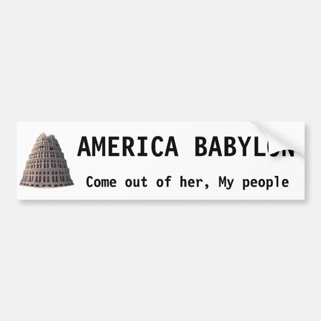 America Babylon Bumper Sticker (Front)