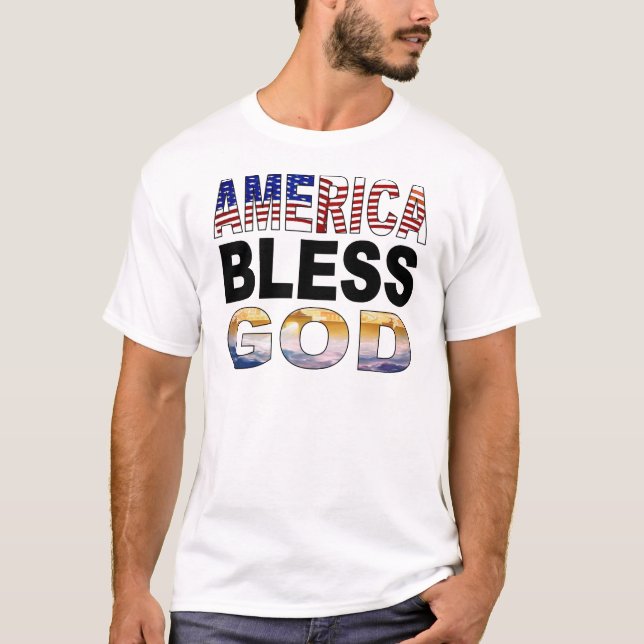 America Bless God T-Shirt (Front)