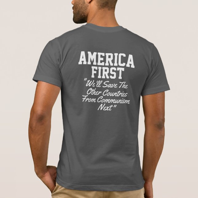  America First  T-Shirt (Back)
