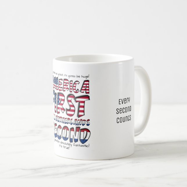 America First The Netherlands Second Typography Coffee Mug (Front Right)