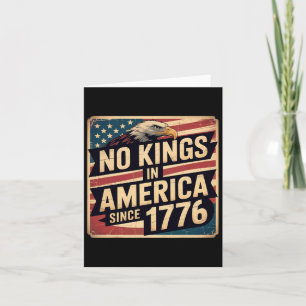 America Flag 4th July Decor No Kings In America Si Card