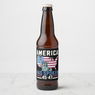America Has Spoken 45 47 Trump President Vintage Beer Bottle Label