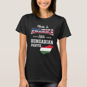 America Hungarian Parts Hungary Map Usa Flag Roots T-Shirt