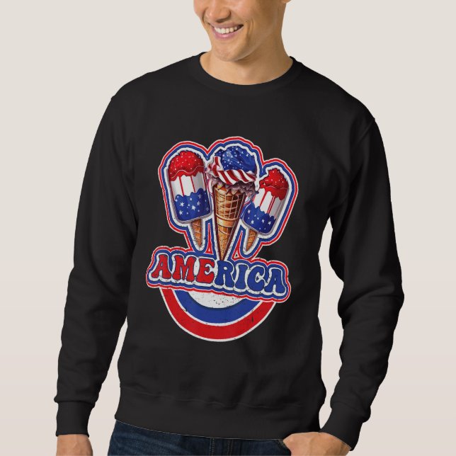 America Ice Cream 4th Of July Sweatshirt (Front)