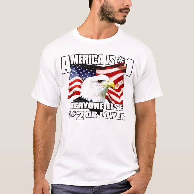 America is #1 T-shirt (Front)