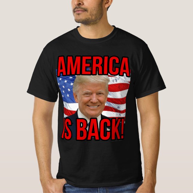 America is Back Donald Trump American Flag SOTU T-Shirt (Front)