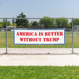 America is Better without Trump Banner