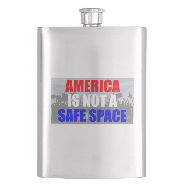 America Is Not A Safe Space Hip Flask (Front)