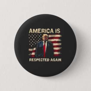 America is Respected Again Trump USA 4Th Of July 6 Cm Round Badge