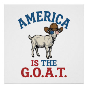 America Is The G.O.A.T Patriotic Goat Cowboy Shirt Poster
