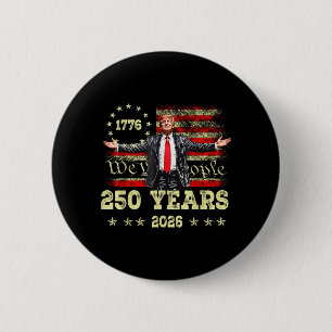 America July 4 2026 250 Years of Freedom 6 Cm Round Badge