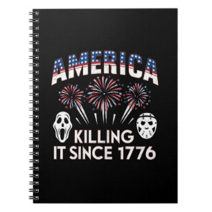 America Killing It Since 1776 Patriotic Horror USA Notebook