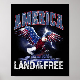 America Land Of The Free 4th Of July Independence Poster