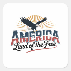 America – Land of the Free with Majestic Eagle Square Sticker