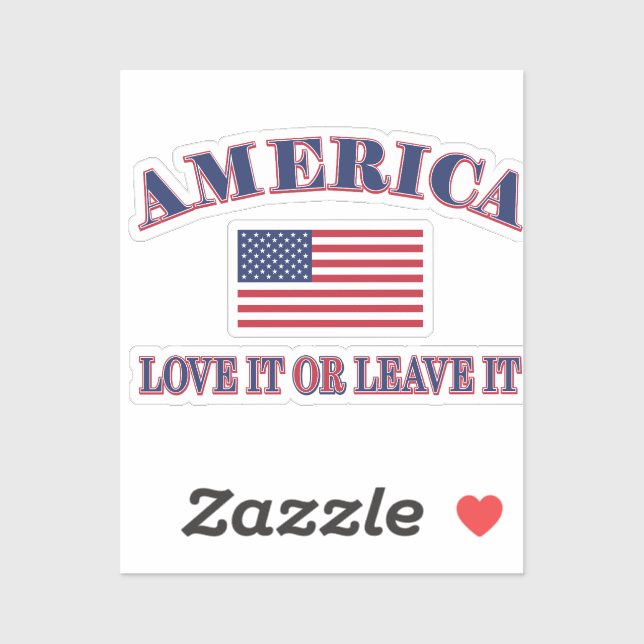 America Love It Or Leave It (Sheet)