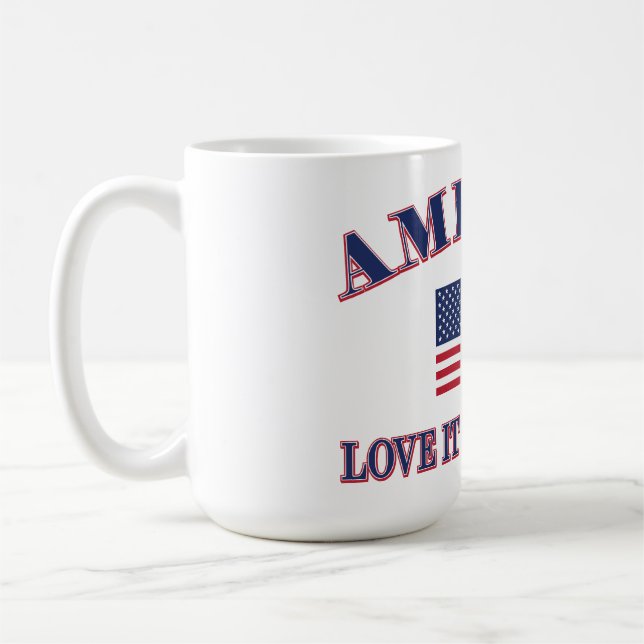 America Love It Or Leave It Coffee Mug (Left)