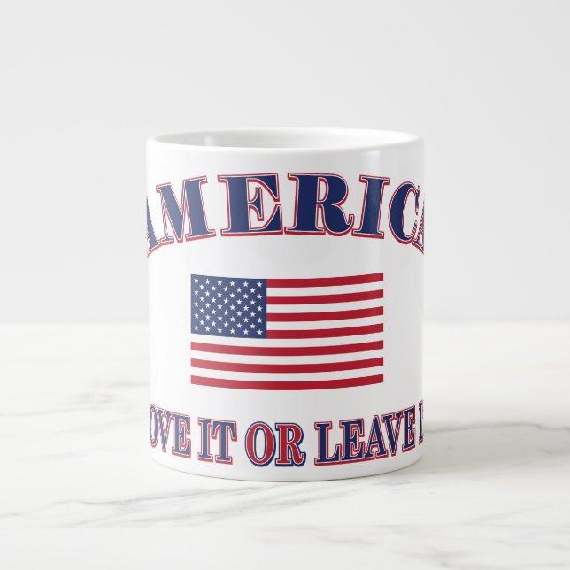 America Love It Or Leave It Large Coffee Mug (Front)