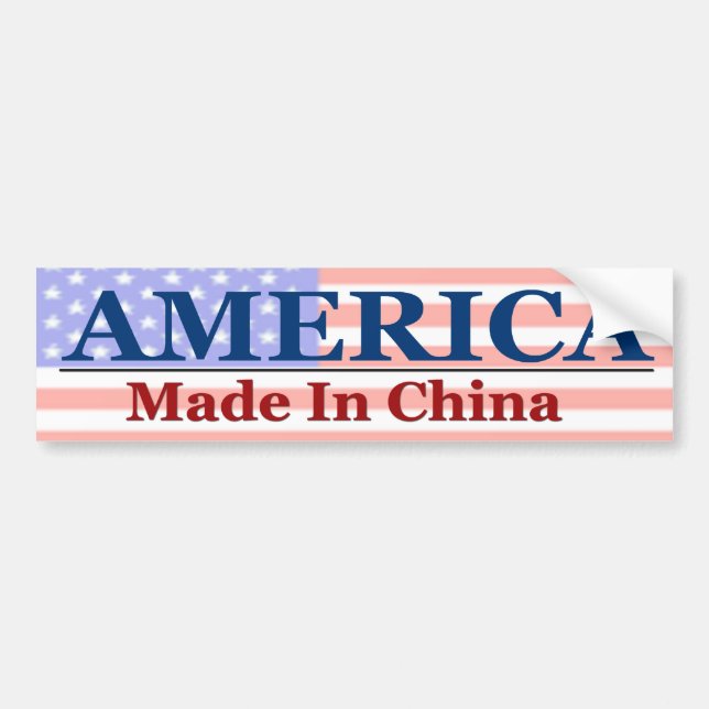 America - Made In China Bumper Sticker (Front)