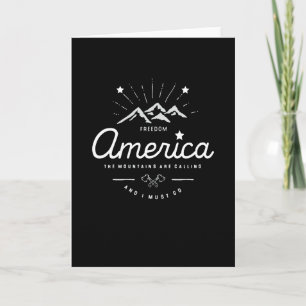 America Mountains are Calling I Must Go Dark Blank Card