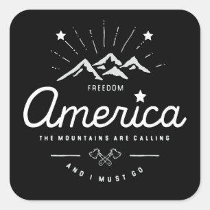 America Mountains are Calling I Must Go Mono Dark Square Sticker