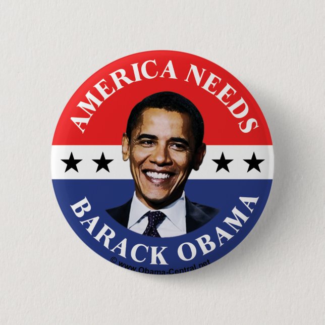 America Needs Barack Obama Button (Front)