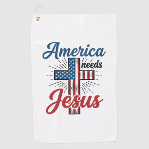America Needs Jesus Patriotic Cross Shirt Design_1 Golf Towel