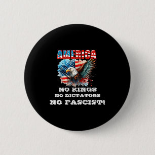 America No Kings No Dictators No Fascist 6 Cm Round Badge