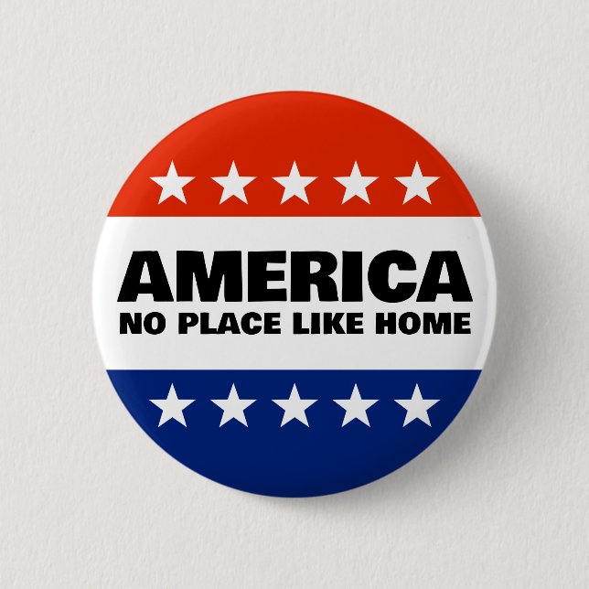 America, No Place Like Home Button (Front)