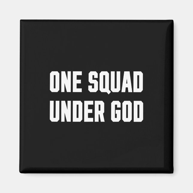 America One Squad Under God (trump 2020)  Magnet (Front)