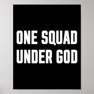 America One Squad Under God (trump 2020) Poster