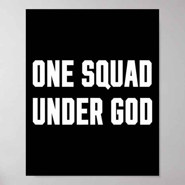 America One Squad Under God (trump 2020)  Poster (Front)