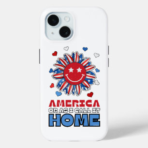 AMERICA, OR AS I CALL IT, HOME iPhone 15 CASE