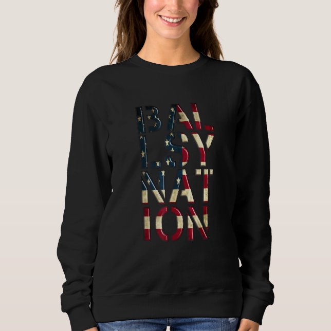 America Patriotic Brave Ballsy Nation Modern Grunt Sweatshirt (Front)